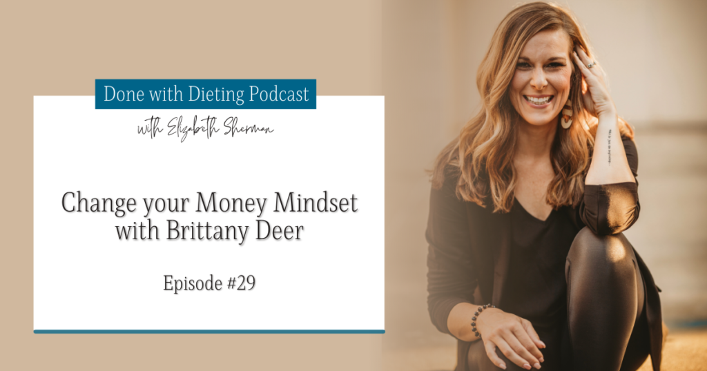 Done with Dieting Episode #29: Brittany Deer