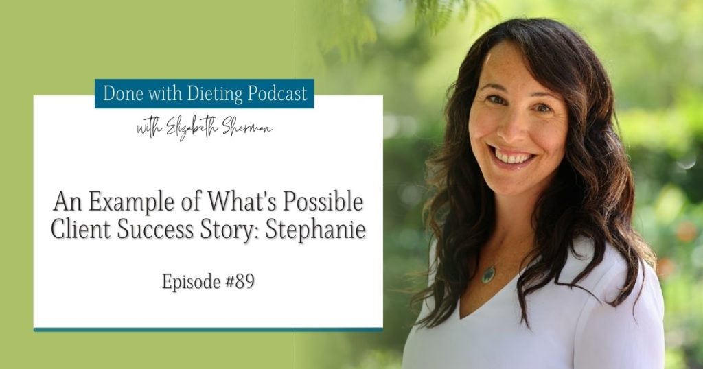 Done with Dieting Episode #89: An Example of What's Possible