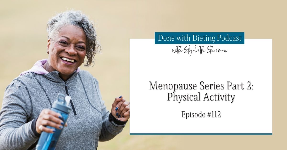 Menopause Series Part 2: Physical Activity