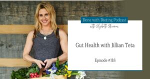 Gut Health with Jillian Teta