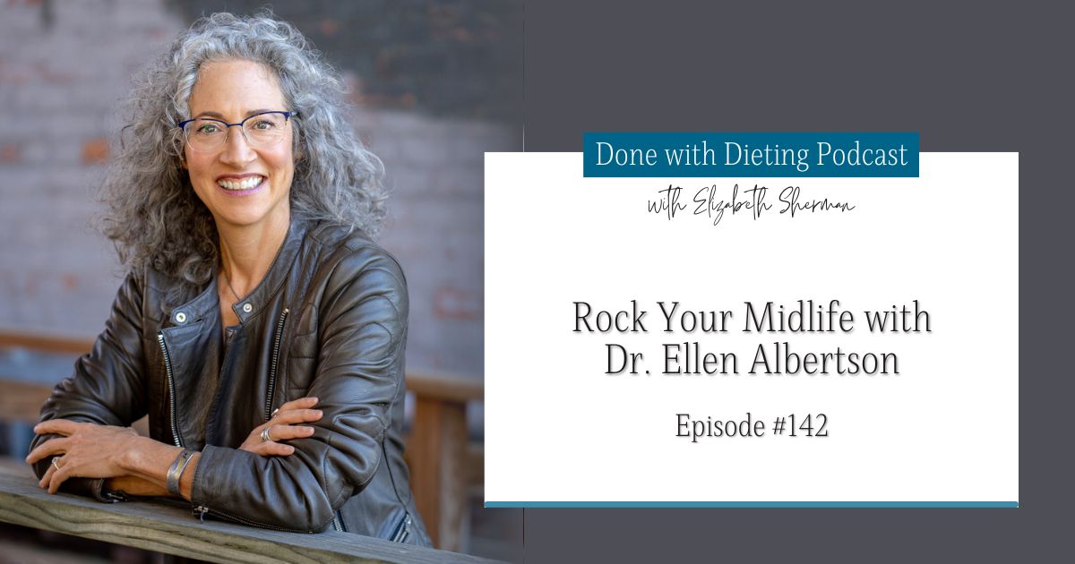 Rock Your Midlife with Dr. Ellen Albertson