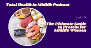 Protein for Midlife Women