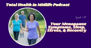 menopause symptoms sleep stress recovery